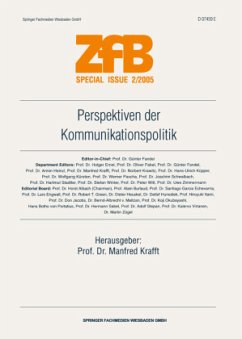 Perspektiven der Kommunikationspolitik / ZfB (Zeitschrift für Betriebswirtschaft) Special Issue 2/2005 - Krafft, Manfred (Hrsg.)