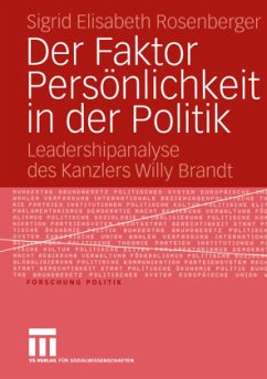 Der Faktor Persönlichkeit in der Politik - Rosenberger, Sigrid Elisabeth