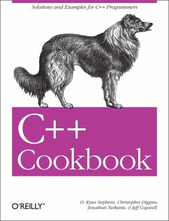 C++ Cookbook - Stephens, D Ryan; Diggins, Christopher; Turkanis, Jonathan; Cogswell, Jeff