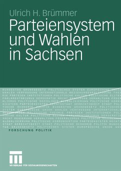 Parteiensystem und Wahlen in Sachsen - Brümmer, Ulrich H.