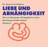 Liebe und Abhängigkeit