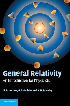General Relativity - Hobson, M. P. (University of Cambridge); Efstathiou, G. P. (University of Cambridge); Lasenby, A. N. (University of Cambridge)