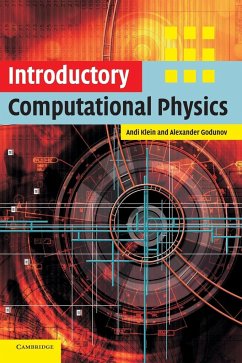 Introductory Computational Physics - Klein, Andi; Godunov, Alexander