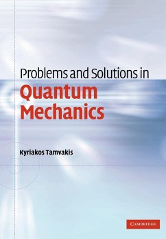 Problems and Solutions in Quantum Mechanics - Tamvakis, Kyriakos