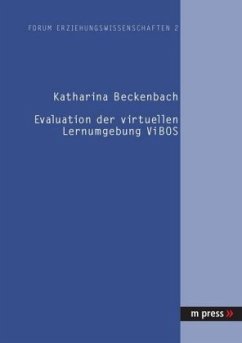 Evaluation der virtuellen Lernumgebung ViBOS - Beckenbach, Katharina