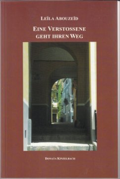 Eine Verstossene geht ihren Weg - Abouzeid, Leila