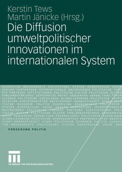 Die Diffusion umweltpolitischer Innovationen im internationalen System - Tews, Kerstin / Jänicke, Martin (Hgg.)
