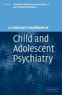 A Clinician's Handbook of Child and Adolescent Psychiatry - Gillberg, Christopher / Harrington, Richard / Steinhausen, Hans-Christoph (eds.)