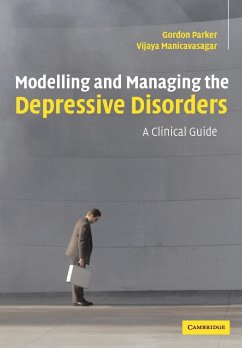 Modelling Managing Depressive Order - Parker, Gordon; Manicavasagar, Vijaya