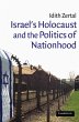 Israel's Holocaust and the Politics of... - Bild 1