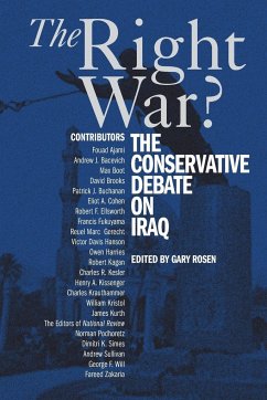 The Right War? - Rosen, Gary (ed.)