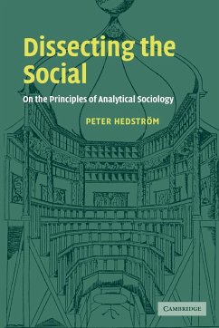 Dissecting the Social - Hedstrom, Peter