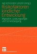 Risikofaktoren kindlicher Entwicklung - Bild 1