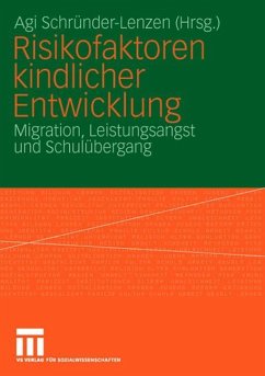 Risikofaktoren kindlicher Entwicklung - Schründer-Lenzen, Agi (Hrsg.)