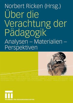 Über die Verachtung der Pädagogik - Ricken, Norbert (Hrsg.)