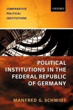 Political Institutions in the Federal Republic of Germany - Schmidt, Manfred G.