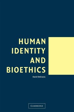 Human Identity and Bioethics - DeGrazia, David