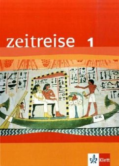 Schülerbuch, Ausgabe Bremen, Hamburg, Niedersachsen, Sachsen, Sachsen-Anhalt u. Thüringen / Zeitreise, Neubearbeitung Bd.1
