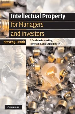 Intellectual Property for Managers and Investors - Frank, Steven J.