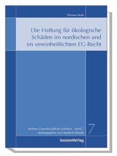 Die Haftung für ökologische Schäden im nordischen und im vereinheitlichten EG-Recht - Mohr, Tilmann