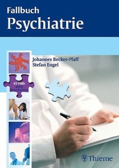 Fallbuch Psychiatrie - Becker-Pfaff, Johannes / Engel, Stefan