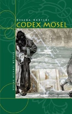 Codex Mosel - Martini, Mischa