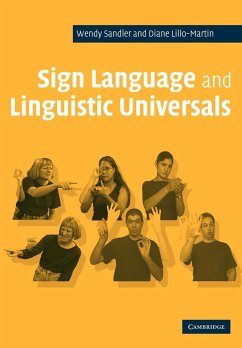 Sign Language and Linguistic Universals - Sandler, Wendy; Lillo-Martin, Diane