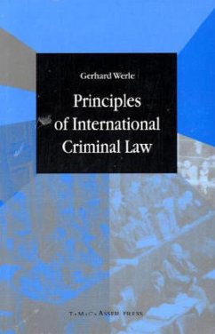Principles of International Criminal Law - Werle, Gerhard