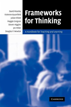 Frameworks for Thinking - Moseley, David; Baumfield, Vivienne; Elliott, Julian