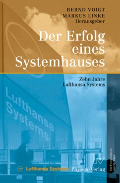 Der Erfolg eines Systemhauses - Voigt, Bernd / Linke, Markus (Hgg.)