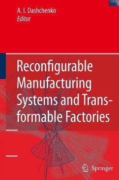 Reconfigurable Manufacturing Systems and Transformable Factories - Dashchenko, Anatoli I. (ed.)