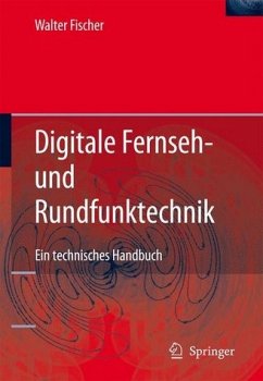Digitale Fernseh- und Rundfunktechnik - Fischer, Walter
