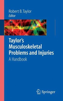 Taylor's Musculoskeletal Problems and Injuries - Fields, Scott A. (ed.) / Scherger, Joseph E. / David, Alan K. / Phillips, D. Melissa