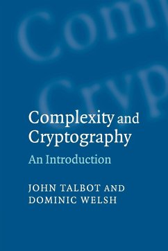 Complexity and Cryptography - Talbot, John; Welsh, Dominic