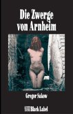 Die Zwerge von Arnheim Die Zwerge von Arnheim