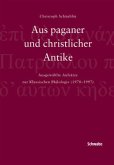 Aus paganer und christlicher Antike