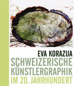 Cover Schweizerische Künstlergraphik im 20. Jahrhundert
