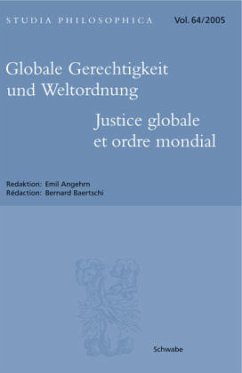 Globale Gerechtigkeit und Weltordnung - Angehrn, Emil / Baertschi, Bernard (Red.)