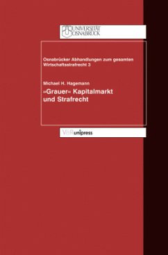 'Grauer Kapitalmarkt' und Strafrecht - Hagemann, Michael H.