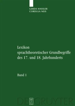 Lexikon sprachtheoretischer Grundbegriffe des 17. und 18. Jahrhunderts - Neis, Cordula; Haßler, Gerda