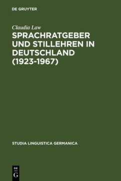 Sprachratgeber und Stillehren in Deutschland (1923-1967) - Law, Claudia