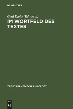 Im Wortfeld des Textes - Dicke, Gerd / Eikelmann, Manfred / Hasebrink, Burkhard (Hgg.)