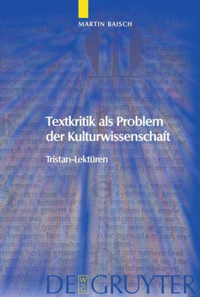 Textkritik als Problem der Kulturwissenschaft Textkritik als Problem der Kulturwissenschaft