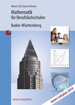 Mathematik für Berufsfachschulen. Ausgabe Baden-Würtemberg - Bohner, Kurt;Ott, Roland;Deusch, Ronald