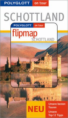 Polyglott on tour Schottland - Buch mit flipmap - Müller, Bernd