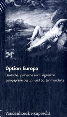 Option Europa - Duchhardt, Heinz / Morawiec, Malgorzata / Romsics, Ignac / Borodziej, Wlodzimierz (Hgg.)