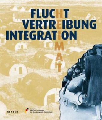 Flucht, Vertreibung, Integration