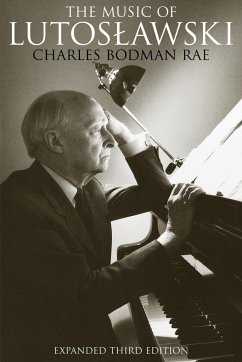 The Music of Lutoslawski - Rae, Charles Bodman