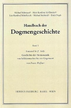 Das Dasein im Glauben / Handbuch der Dogmengeschichte 1, Faszikel.3c/2