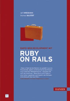 Rapid Web Development mit Ruby on Rails - Wirdemann, Ralf / Baustert, Thomas